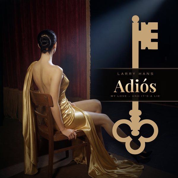 Adiós — Larry Hans